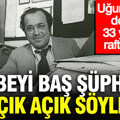 Uğur Mumcu dosyası 33 yıl sonra raftan iniyor: Ağabeyi baş şüpheliyi açık açık söyledi