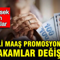 Emekli maaş promosyonunda rakamlar değişti: En yüksek veren bankalar