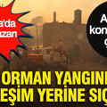 Muğla'da can pazarı: Alevler kontrolden çıktı... Orman yangını yerleşim yerine sıçradı