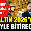 Uzman isim Sefer Humar altında rakam verdi: Altının 2026’yı nasıl bitireceğini açıkladı
