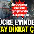 Erdoğan'a suikast girişiminde bulunmuştu: Hücre evindeki detay dikkat çekti