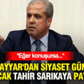 Şamil Tayyar'dan siyaset gündemini sarsacak Tahir Sarıkaya paylaşımı: Eğer konuşursa...