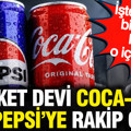 Market devi Coca-Cola ve Pepsi'ye rakip oldu: İşte ortalığı birbirine katan o içecek...