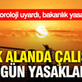 Meteoroloji uyardı, bakanlık yasakladı: KKTC'de açık alanda çalışma 10 gün yasaklandı