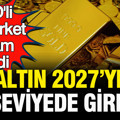 ABD’li dev şirket altında rakam verdi: Altının 2027’ye gireceği seviye belli oldu