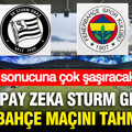 Yapay zeka Sturm Graz - Fenerbahçe maçını tahmin etti: Sonuca çok şaşıracaksınız