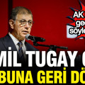 Cemil Tugay CHP grubuna geri döndü