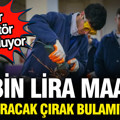 Sanayide 35 bin lira maaşla çalıştıracak çırak bulamıyorlar