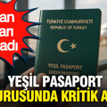 Yeşil pasaport başvurusunda kritik ayrıntı: Bakan şartları açıkladı