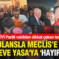 Ambulansla Meclis’e geldi, Çerçeve Yasa'ya 'Hayır' dedi: İYİ Partili vekilden dikkat çeken tavır