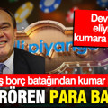 Demirören kumardan para basıyor: 800 milyon dolarlık ticari sır