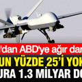 İran’dan ABD’ye ağır darbe: Filonun yüzde 25'i yok oldu, fatura 1.3 milyar dolar