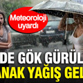 Meteoroloji uyardı: 28 İlde gök gürültülü sağanak yağış geliyor
