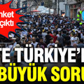 Son anket ASAL'dan: İşte Türkiye'nin en büyük sorunu