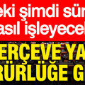 Çerçeve Yasa Resmi Gazete'de yayımlandı: Peki şimdi süreç nasıl işleyecek?