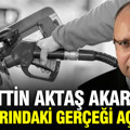 Alaattin Aktaş akaryakıt zamlarındaki gerçeği açıkladı