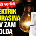 Elektrik faturalarına devasa zam yolda: Tarih verildi