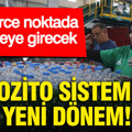 Depozito sisteminde yeni dönem: Binlerce nokta devreye girecek