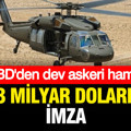 ABD’den dev askerî hamle: 2,3 milyar dolarlık imza
