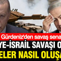Türkiye-İsrail savaşı olursa savaş cepheleri nasıl olacak? Cem Gürdeniz açıkladı
