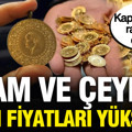 Altın fiyatları bugün ne kadar? Gram altın, çeyrek altın kaç TL oldu? (27 Ağustos Perşembe)
