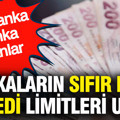 Bankaların sıfır faizli kredilerinde rekabet kızıştı: İşte banka banka oranlar (27 Ağustos 2026)