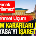 Mehmet Uçum AİHM kararları için Anayasa’yı işaret etti: Dayanak gösterilemez