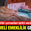 SGK uzmanlarından kademeli emeklilik açıklaması