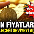 ABD'li banka altın fiyatlarının yükseleceği rekor seviyeyi açıkladı (28 Ağustos)