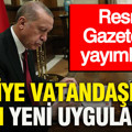 Resmi Gazete’de yayımlandı: Suriye vatandaşları için yeni uygulama