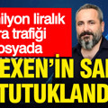 100 milyon liralık para trafiği dosyada: Bitexen’in sahibi tutuklandı
