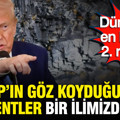 Trump'ın göz koyduğu nadir elementler ilimizde çıktı: Dünyanın en büyük 2. rezervi
