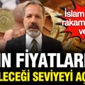 İslam Memiş altın fiyatlarının yükseleceği seviyeyi açıkladı: Rakam verdi (2 Eylül 2026)
