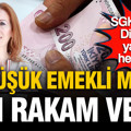 SGK uzmanı Dilek Ete yayında hesapladı: En düşük emekli maaşı için rakam verdi