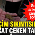 Son ankette çarpıcı sonuç: Geçim sıkıntısında dikkat çeken tablo