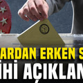 İktidardan erken seçim tarihi açıklaması