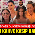 Herkes bu diziyi konuşuyor: Tuzlu Kahve kasıp kavurdu