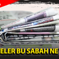 Gazeteler bu sabah ne yazdı? 10 Eylül manşetlerinde öne çıkan başlıklar