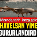 HAVELSAN yine gururlandırdı: Mısır’da tarihi imza atıldı