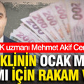 SGK uzmanı Mehmet Akif Cenkçi emekli ocak zammı için net rakam verdi