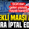 SGK emekli maaşını iptal etti: Gelen yazıyla hayatı karardı