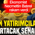 Altın yatırımcılarını şaşırtacak senaryo: Ekonomist Necmettin Batırel rakam verdi