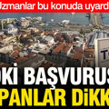 TOKİ başvurusu yapanlar dikkat: Uzmanlar bu konuda uyardı