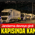 Cilvegözü’nde sınır yolu kana bulandı: Jandarma devreye girdi