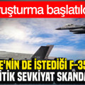 Türkiye'nin de istediği F-35'lerde kritik sevkiyat skandalı: Soruşturma başlatıldı