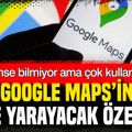 Kimse bilmiyor ama çok kullanışlı: Google Maps’in 8 işe yarar özelliği