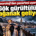 Meteoroloji’den pazartesi uyarısı: Gök gürültülü sağanak geliyor