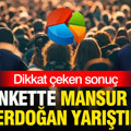 Son ankette Mansur Yavaş ile Erdoğan yarıştırıldı: Dikkat çeken sonuç