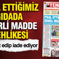 YENİÇAĞ Gazetesi: İthal ettiğimiz gıdada zehirli madde tehlikesi