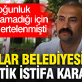 Adalar Belediyesi’nde kritik istifa kararı